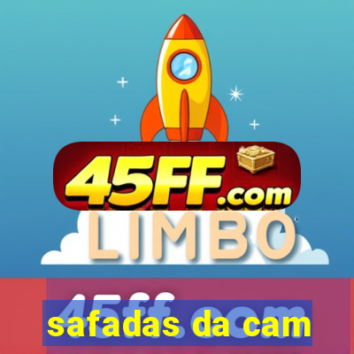 safadas da cam